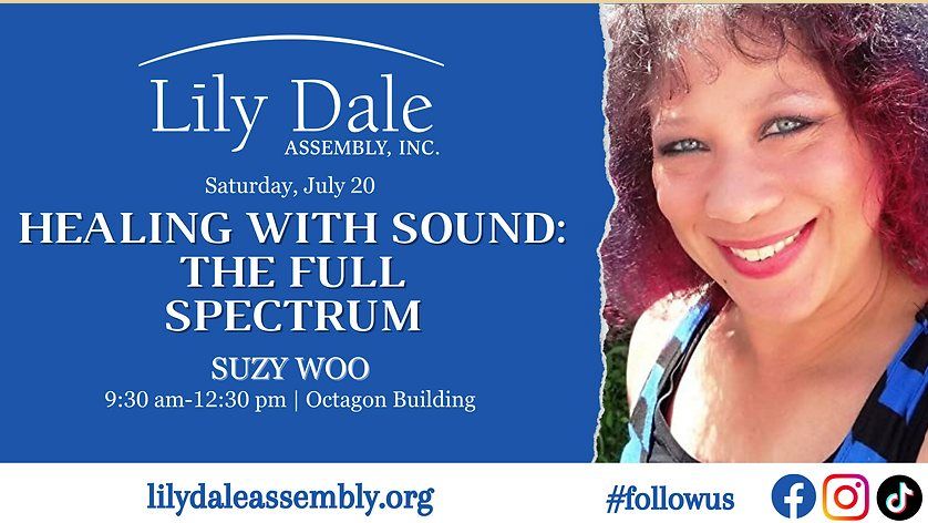 HEALING WITH SOUND: THE FULL SPECTRUM