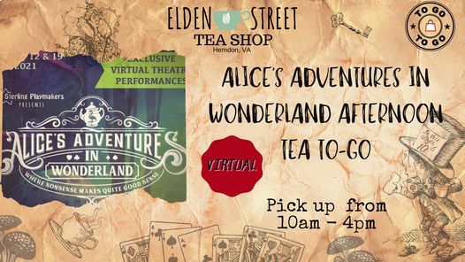 'Alice's Adventures in Wonderland' with Sterling Playmakers Afternoon Tea to Go