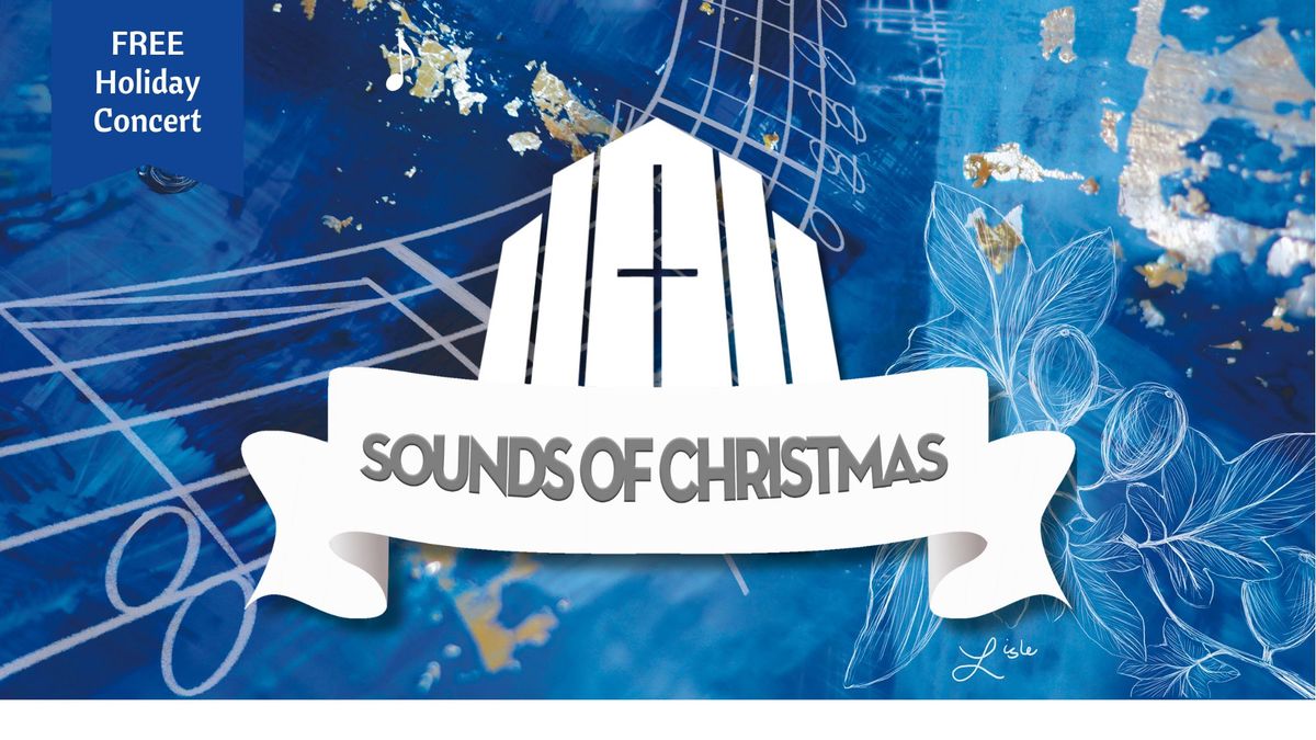 Sounds of Christmas Community Concert