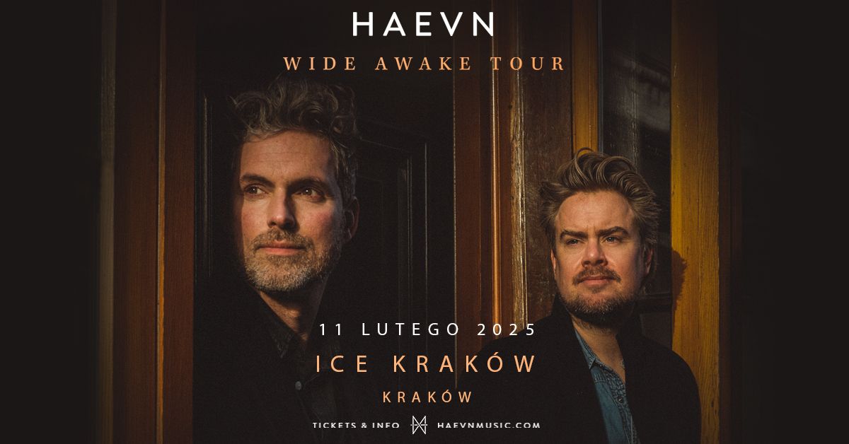 HAEVN WIDE AWAKE TOUR I KRAK\u00d3W