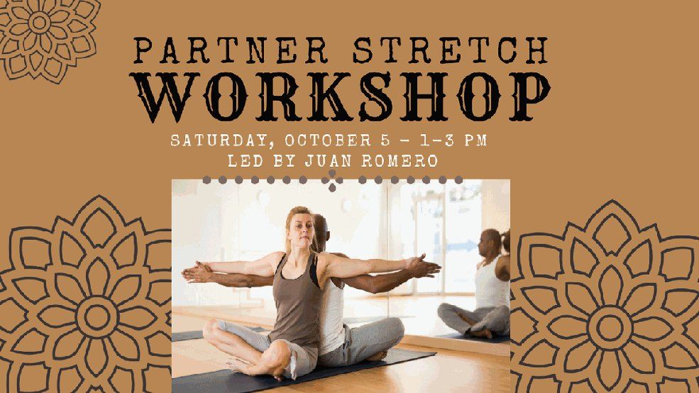 Partner Stretch Workshop with Juan Romero