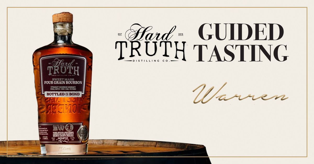 The Hard Truth Guided Tasting