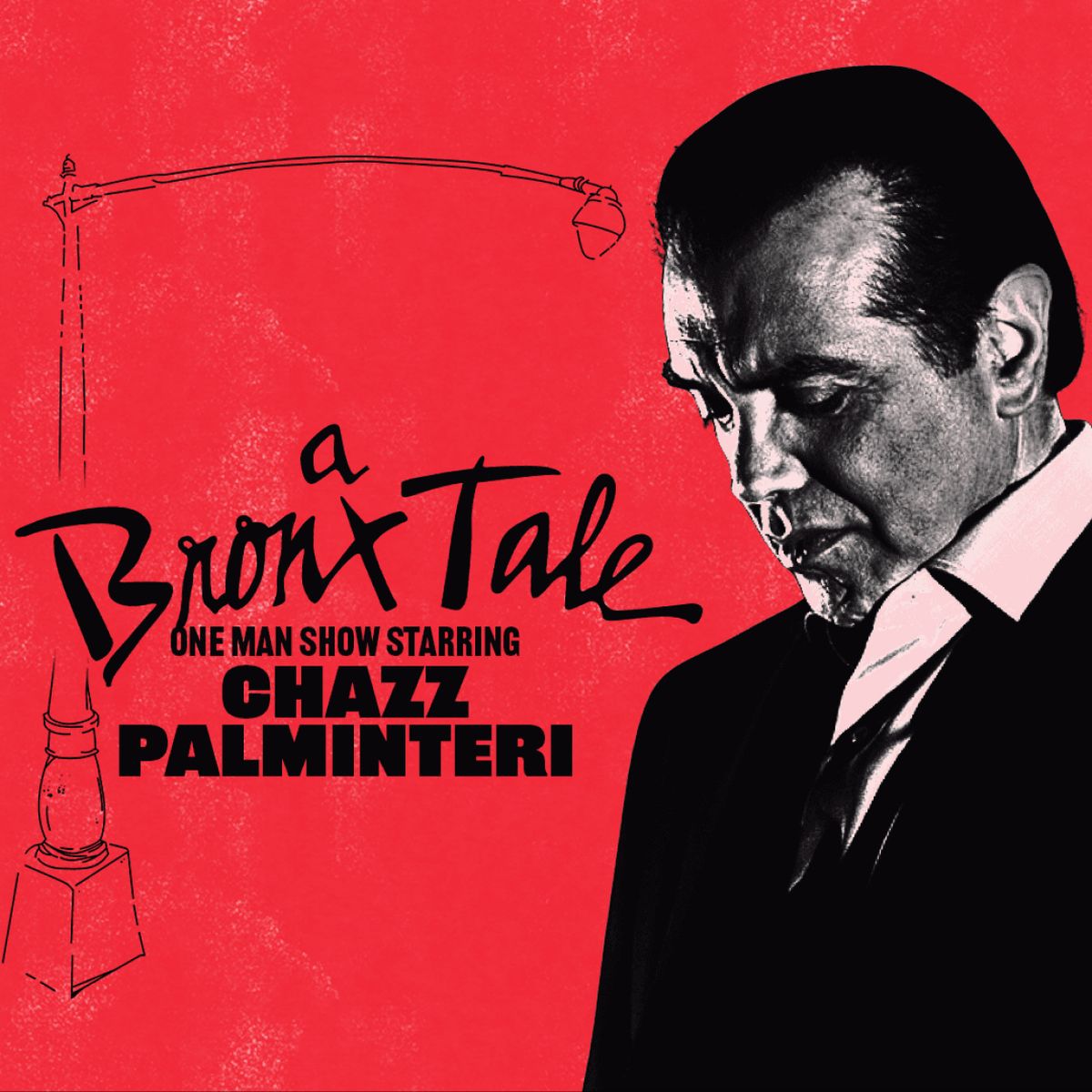 A Bronx Tale The One Man Show Starring Chazz Palminteri