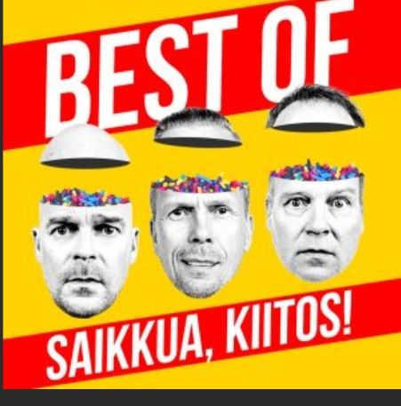 Best of Saikkua, kiitos!