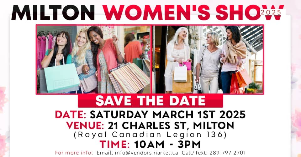 1st Annual Milton Women's Show 2025! \ud83c\udf1f