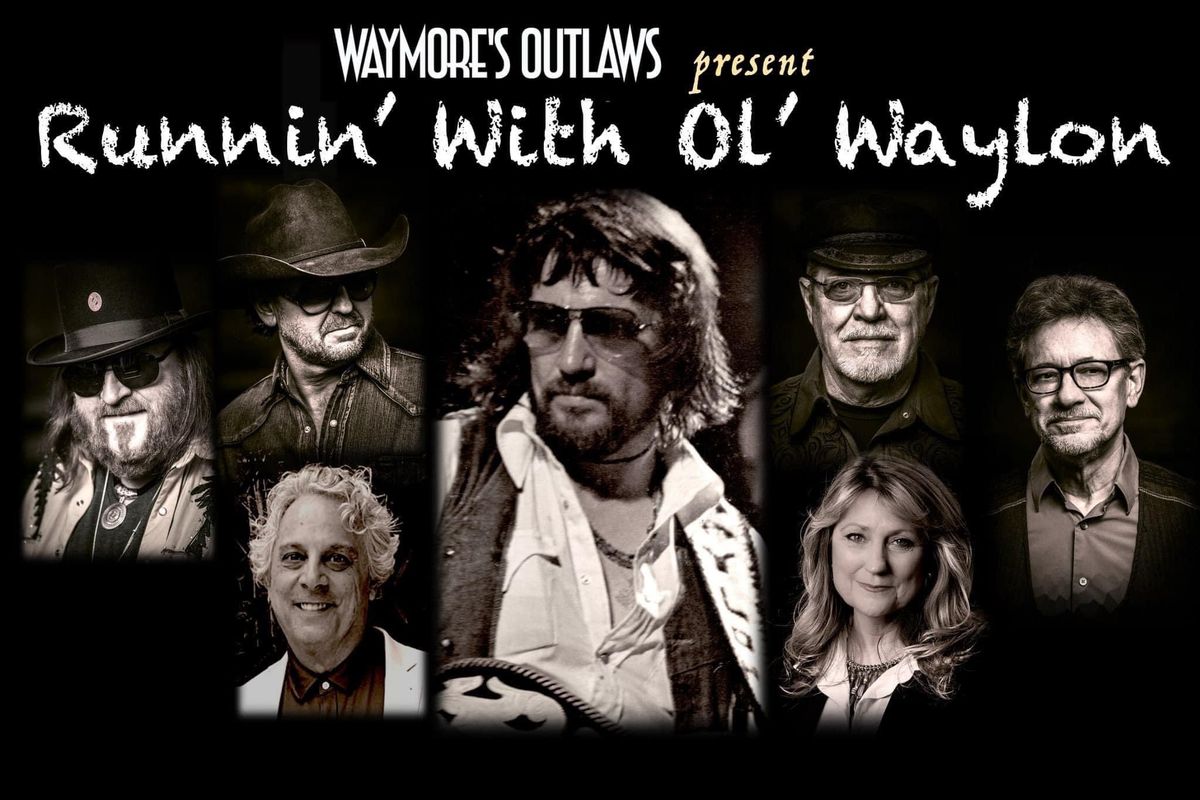 Waymore's Outlaws present Runnin' With Ol' Waylon @ The Foundry (Athens, GA)