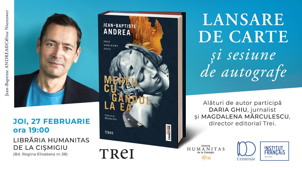 Jean-Baptiste Andrea la Bucure\u0219ti - lansare de carte \u0219i sesiune de autografe