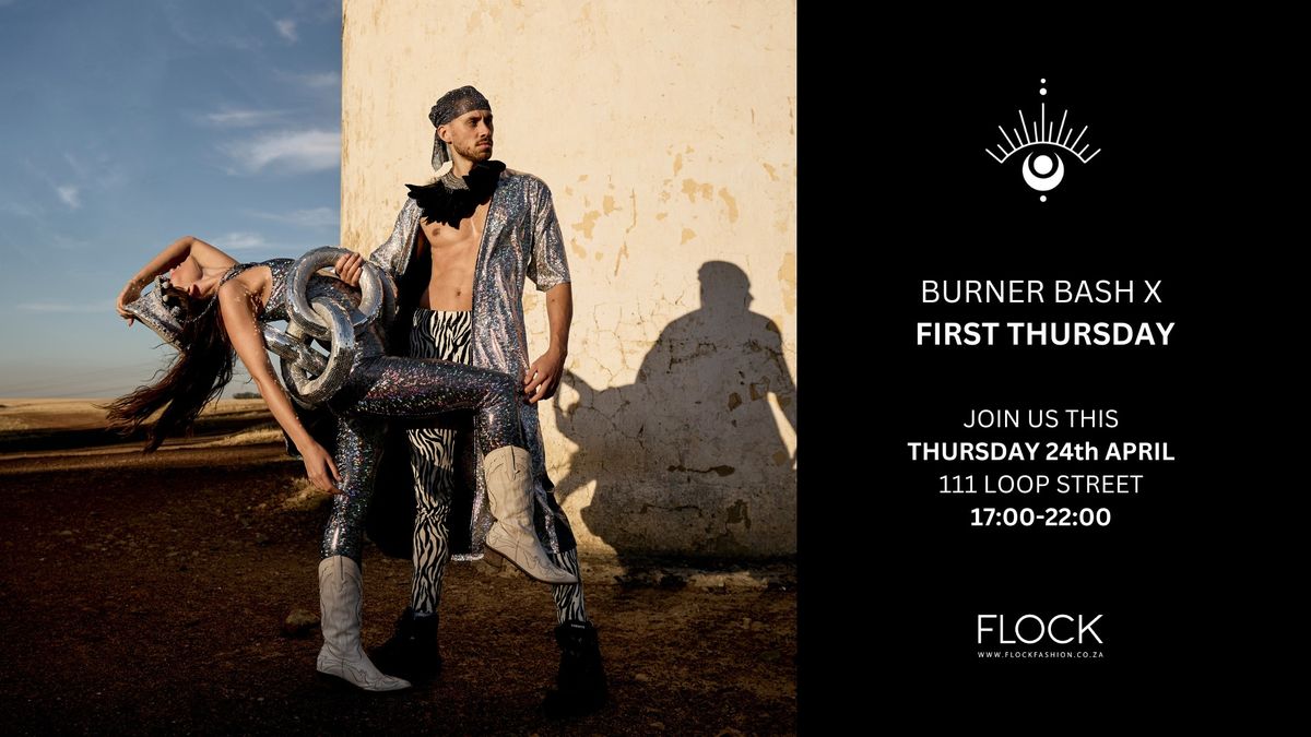 Burner Bash x First Thursday