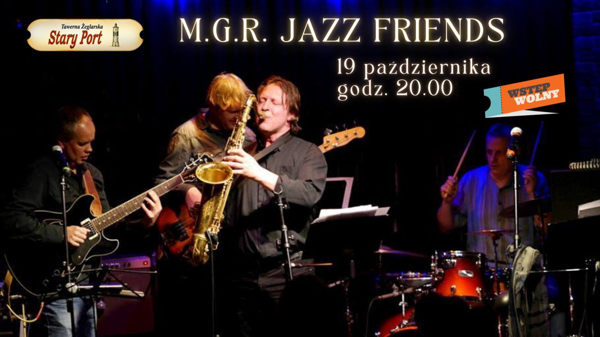 M.G.R Jazz Friends w Starym Porcie