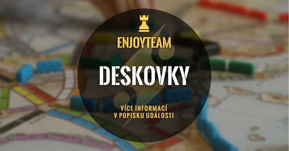 DESKOVKY - PRAVIDELN\u00c9 POHODOV\u00c9 HRAN\u00cd (EnjoyTeam prod. ve spolupr\u00e1ci s DDM Ulitou)