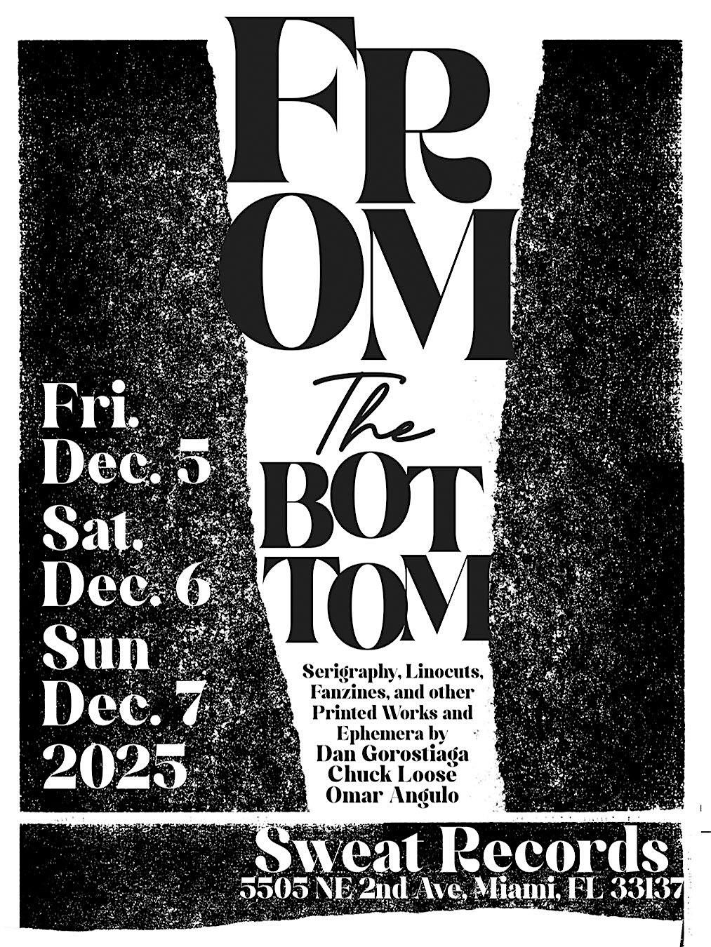 FROM THE BOTTOM SoFla Flyer Art Show
