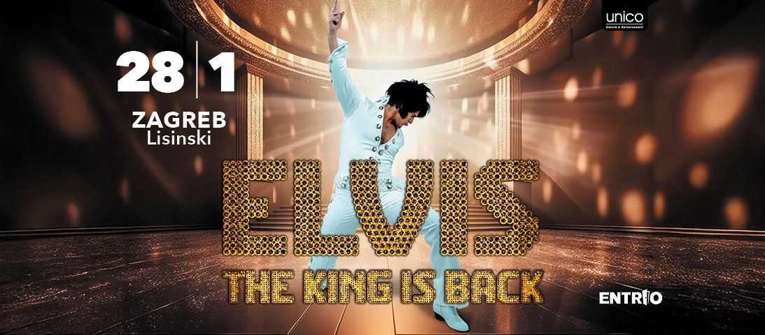 ELVIS - The king is back show u Lisinskom