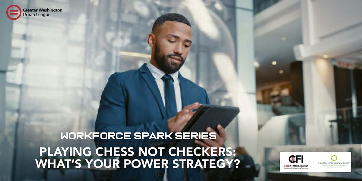 What's Your Power Strategy? - GWUL Workforce Spark Series