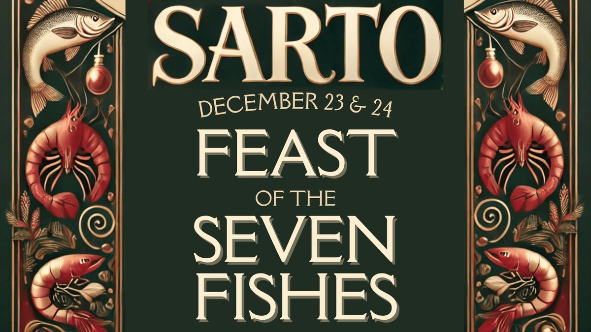 Sarto\u2019s Feast of the Seven Fishes