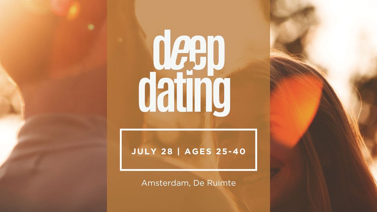 Conscious Deep Dating (ages 25-40)