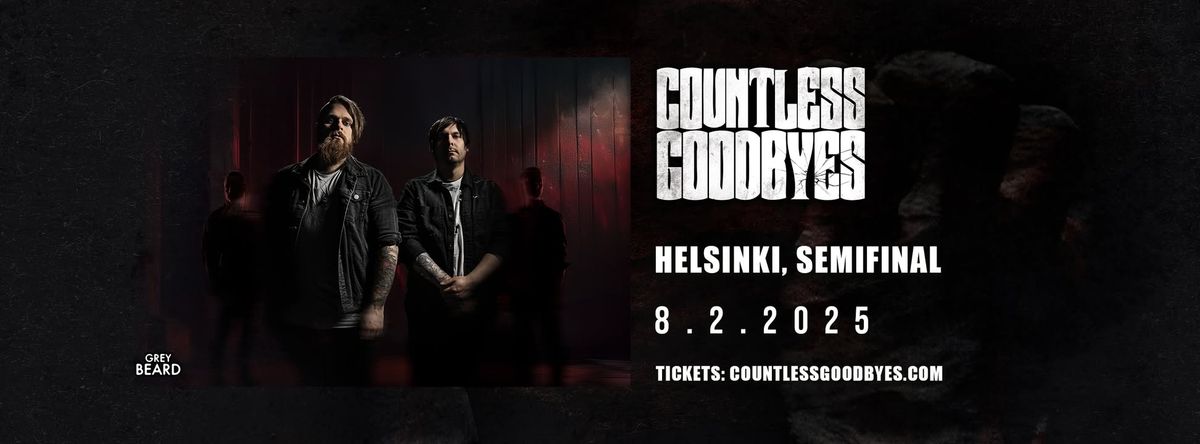 Countless Goodbyes, 8.2.2025, Semifinal, Helsinki