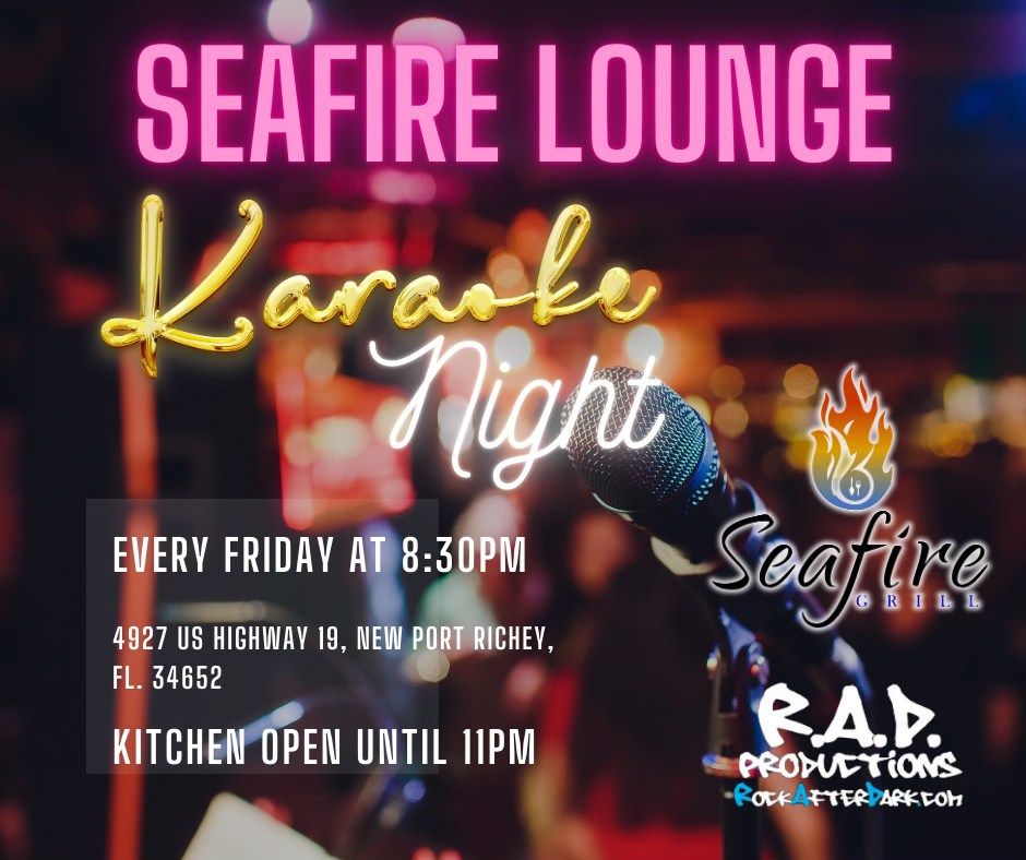 KARAOKE - Seafire Lounge