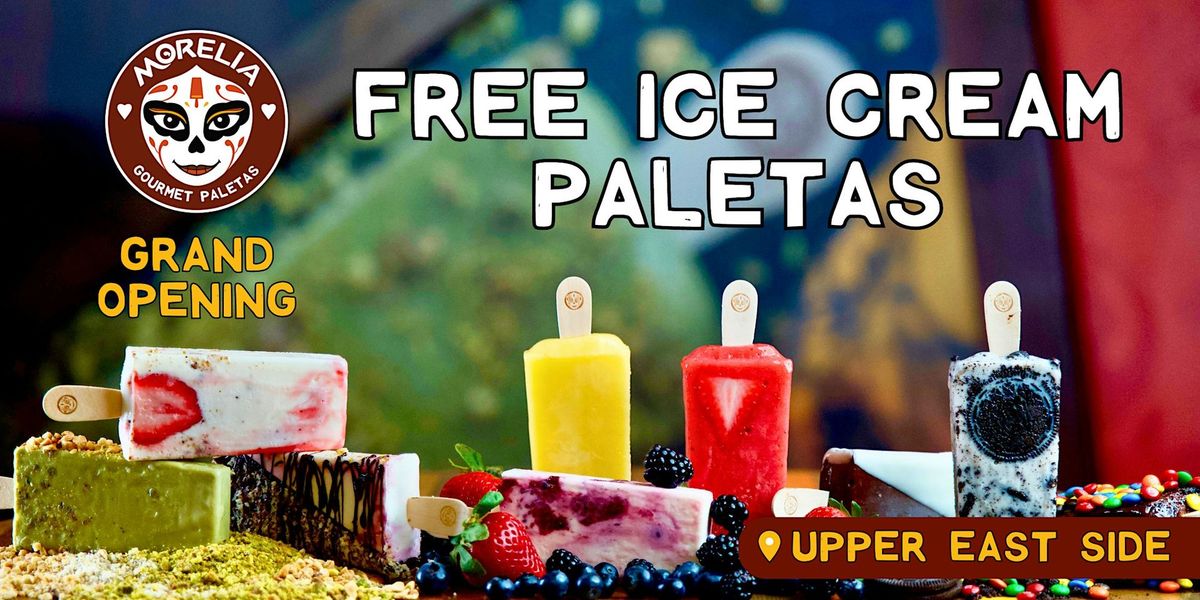 FREE Ice Cream Paletas: Upper East Side GRAND OPENING