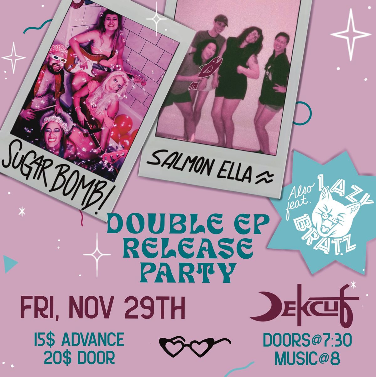 Sugar Bomb! & Salmon Ella Double Album Release W\/ Lazy Bratz