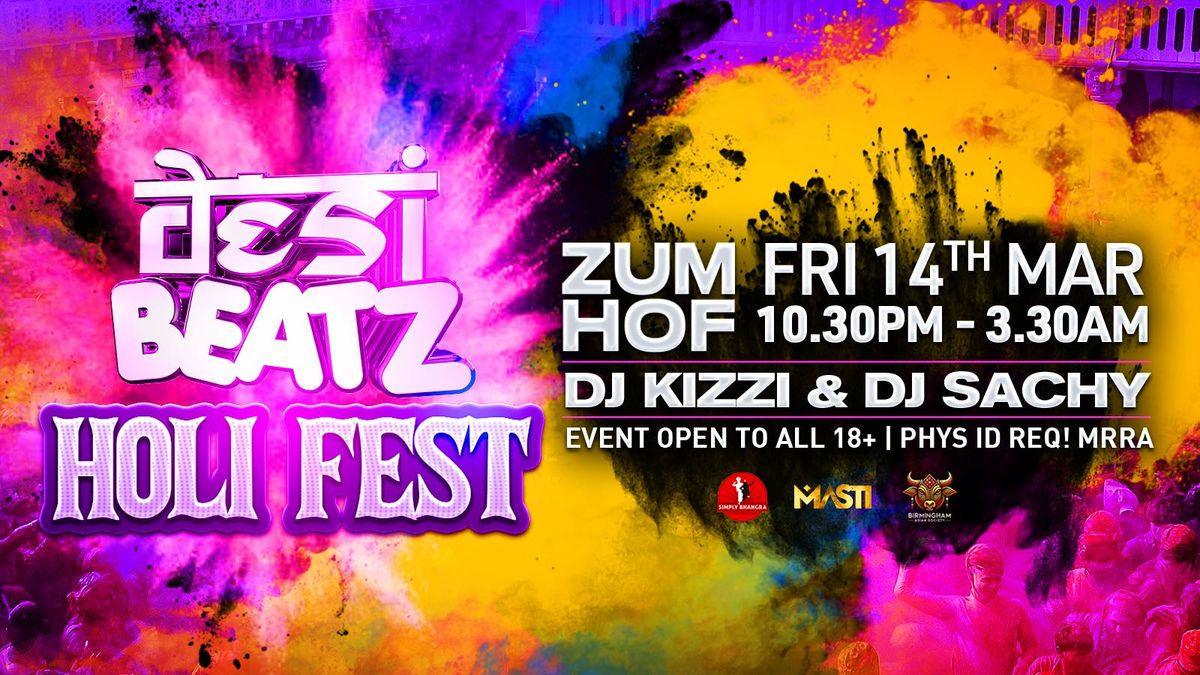 Desi Beatz : HOLI FEST! | 14.03.25 | Zumhof Birmingham