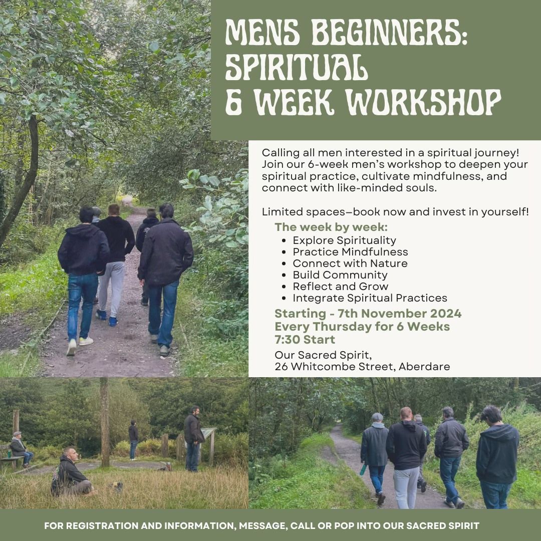 Mens Beginners Spiritual 6 Week Workshop