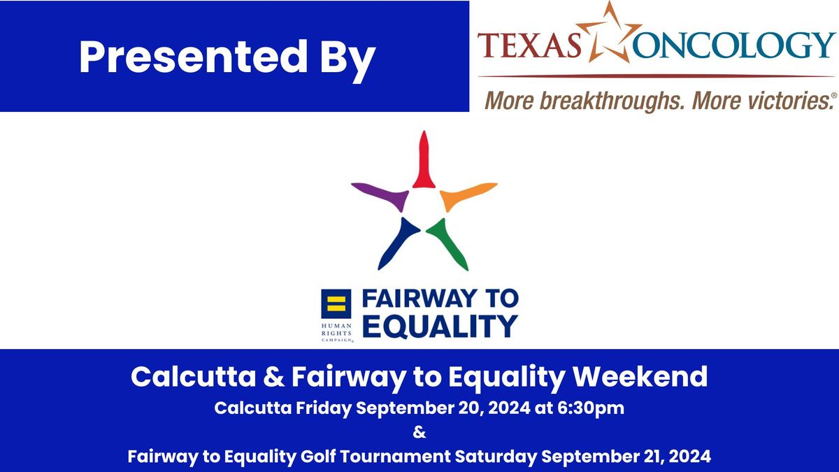 DFW HRC Calcutta & Fairway to Equality Weekend