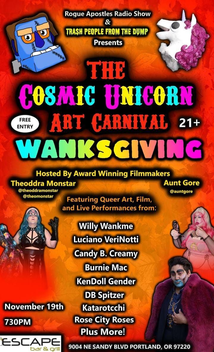 The Cosmic Unicorn Art Carnival "Wanksgiving"