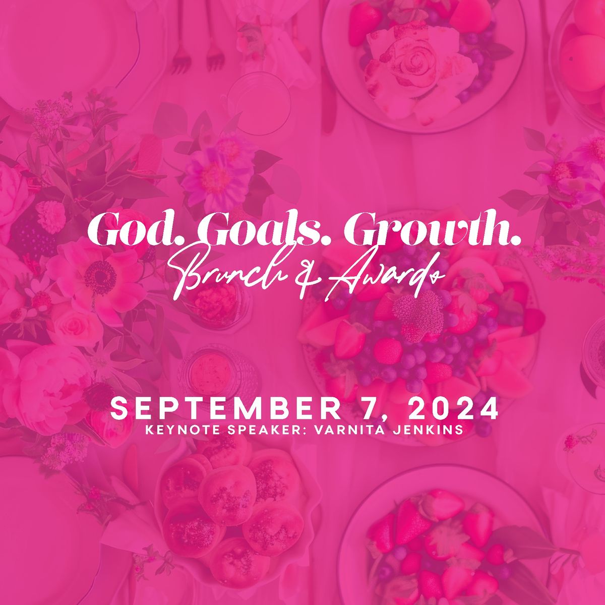 God. Goals. Growth. Brunch & Awards