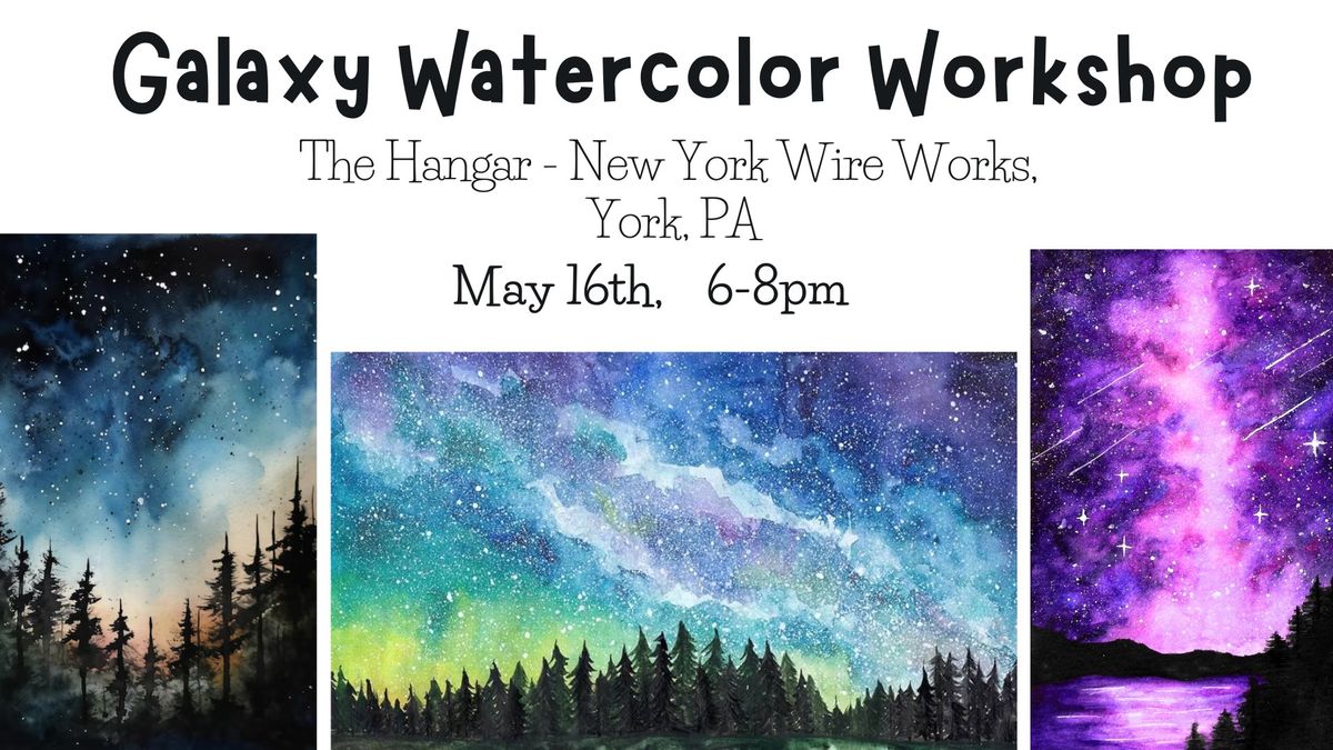 Galaxy Watercolor Workshop