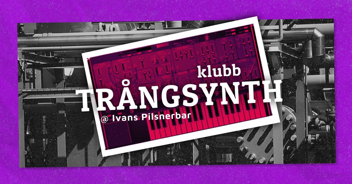 Klubb Tr\u00e5ngSynth #1 (p\u00e5 Ring\u00f6n)