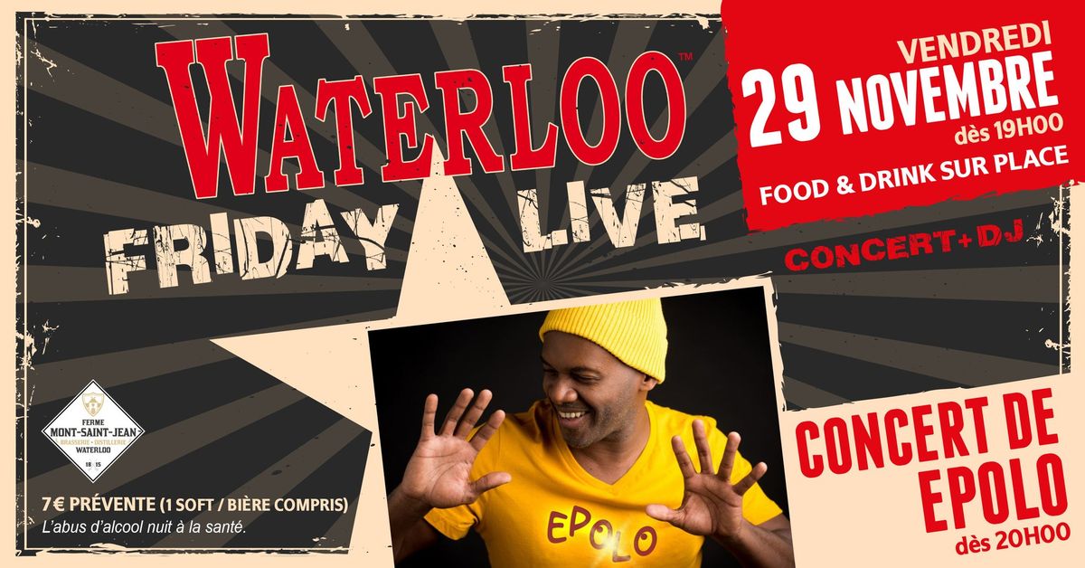 WATERLOO FRIDAY LIVE by EPOLO