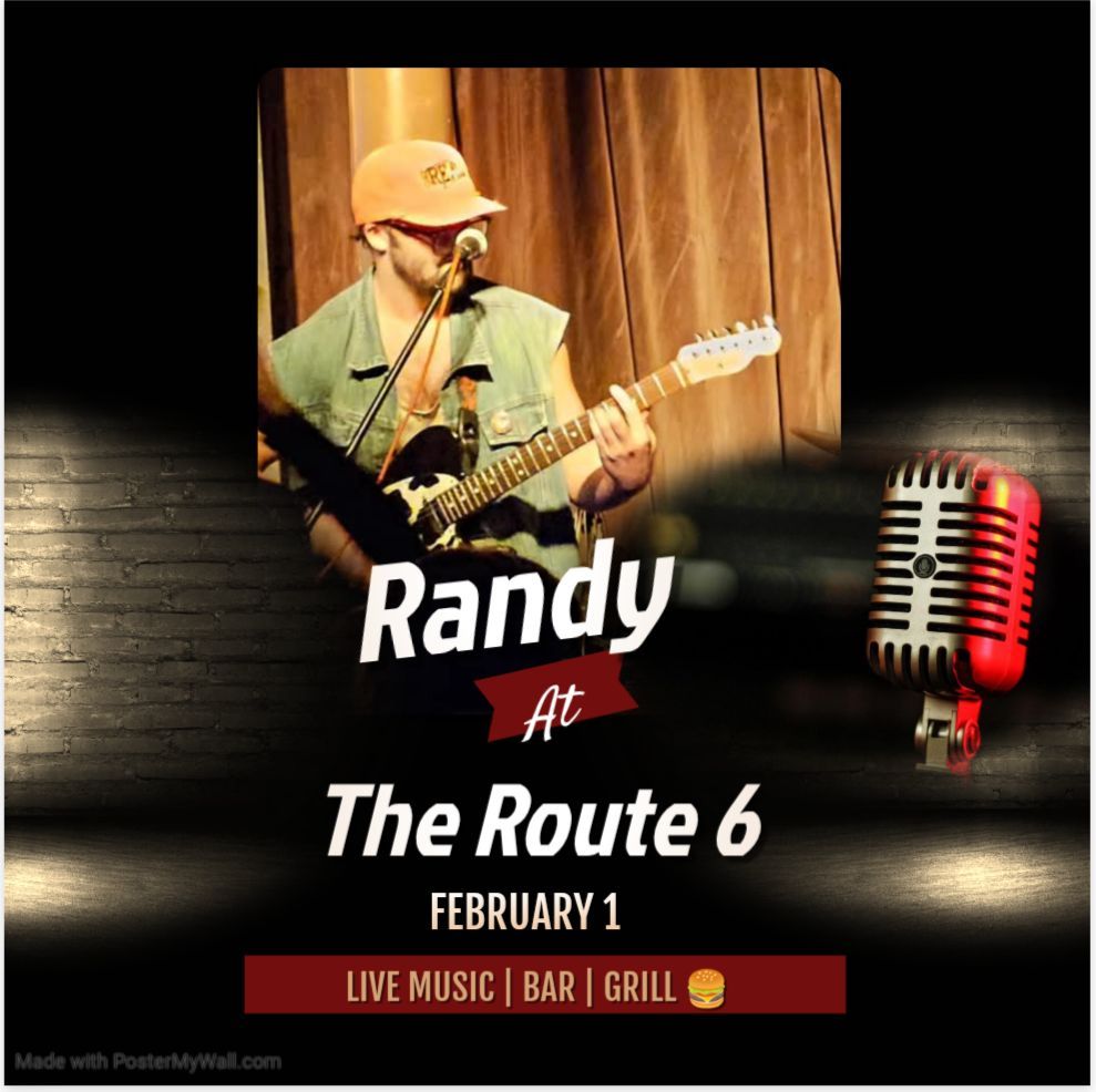 RANDY | ROUTE 6 BAR AND GRILL | FEB 1