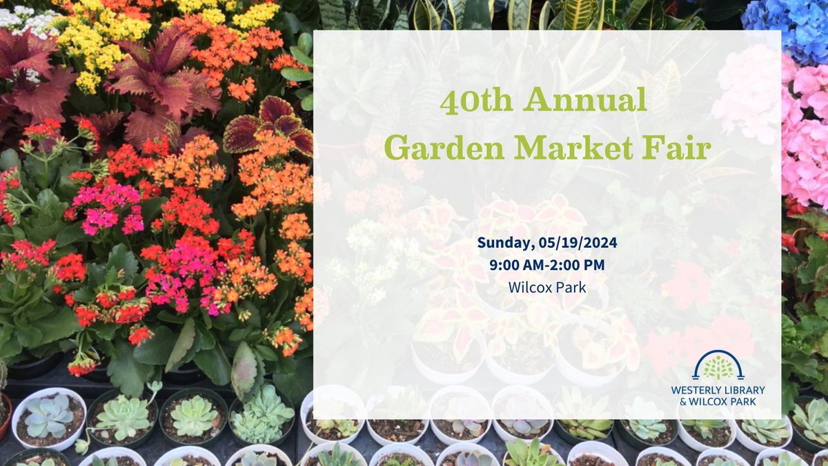 40th Annual Garden Market Fair