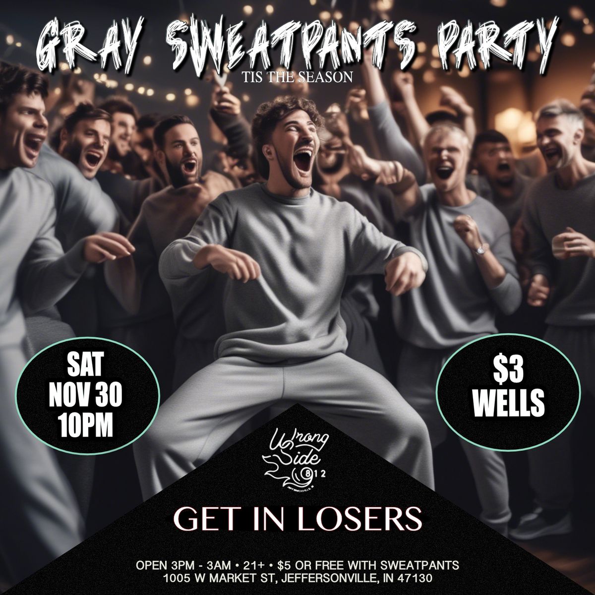 GRAY SWEATPANTS PARTY