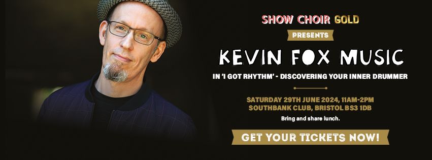 'I Got Rhythm' - Workshop for Singers with Kevin Fox