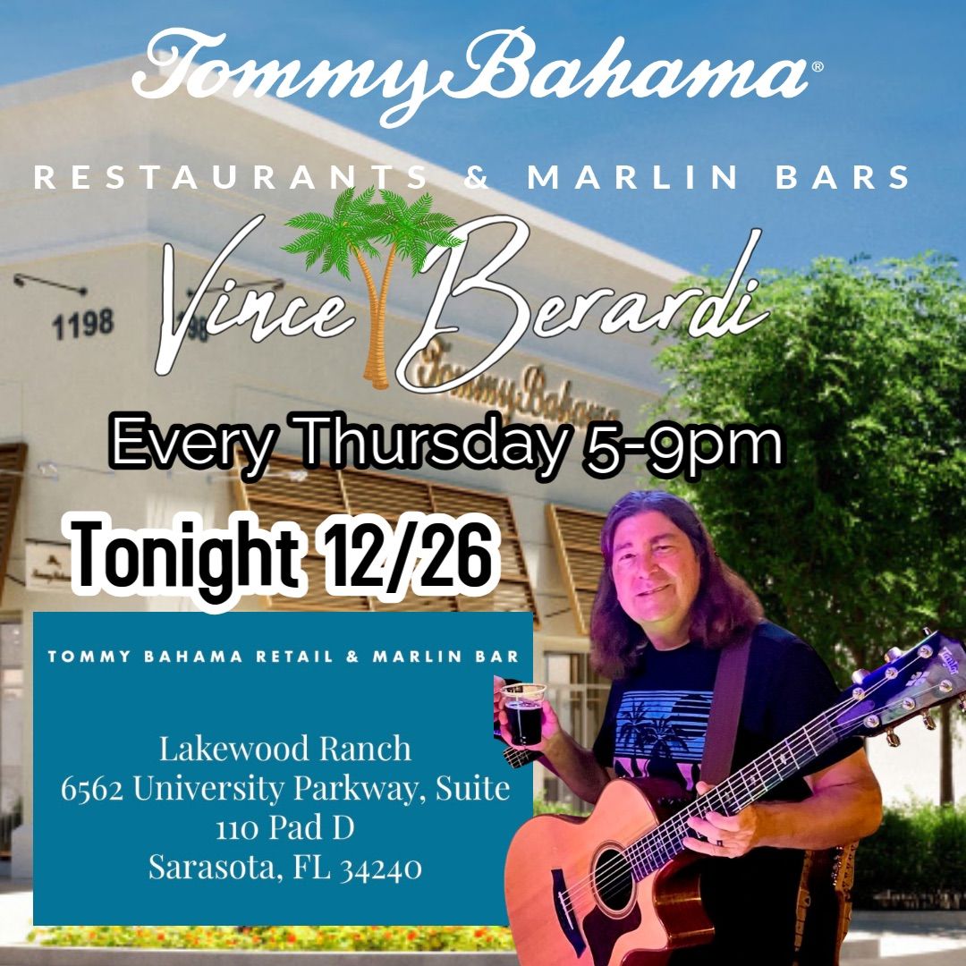 Vince Berardi At Tommy Bahamas Marlin Bar Lakewood Ranch 