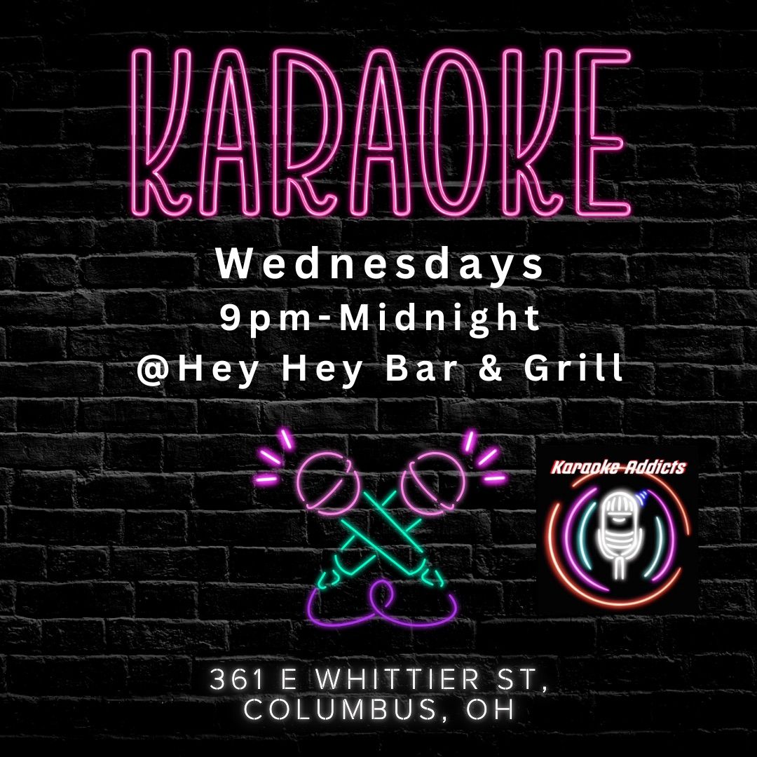 Hey Hey Karaoke returns! Wednesdays\ud83c\udfa4\ud83c\udfb6