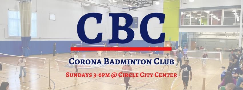 Corona Badminton Club Open Gym