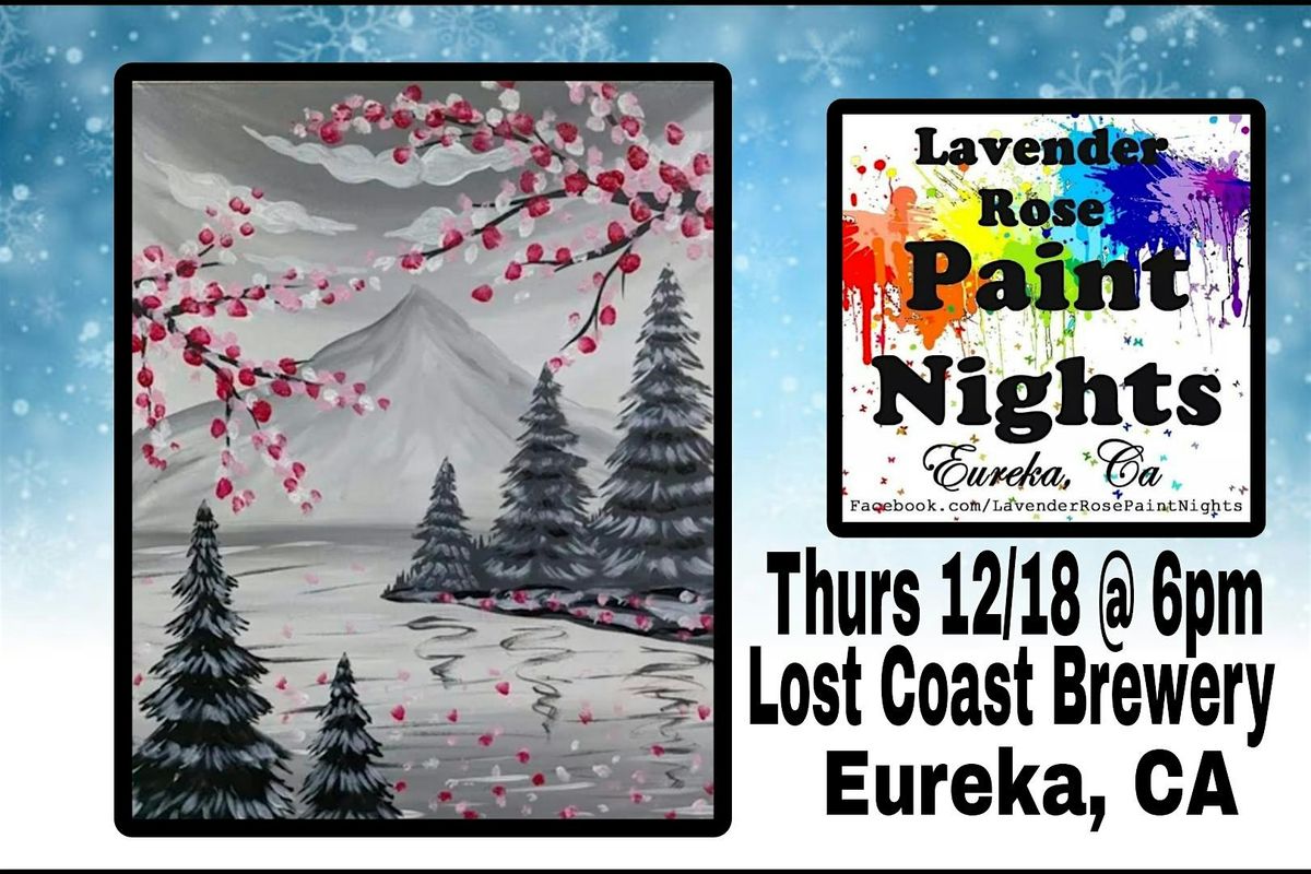 Snowy Mountain Paint Night at Lost Coast Brewery