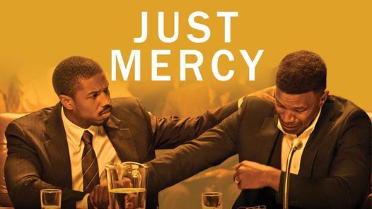 JUST MERCY (GIVEAWAY SUNDAY) -- "AT THE MOVIES" FINAL WEEK