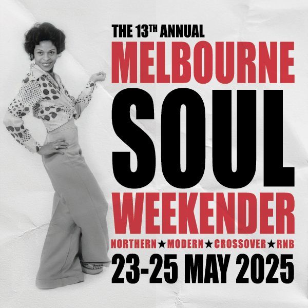 The Melbourne Soul Weekender 2025