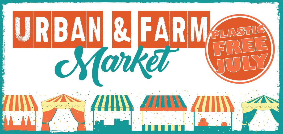 Urban & Farm Market - Plastic Free July