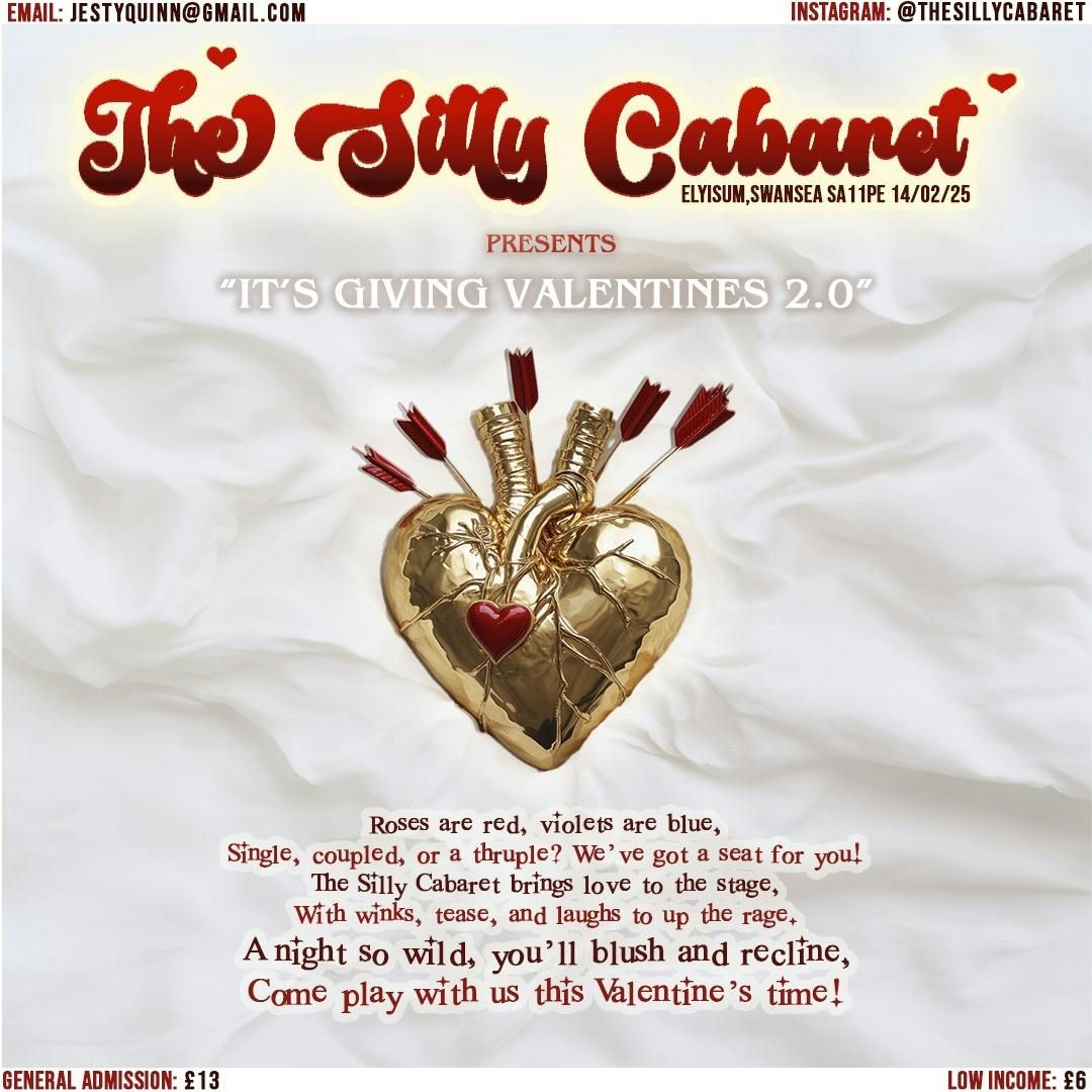 The Silly Cabaret Presents Its Giving Valentines 2.0