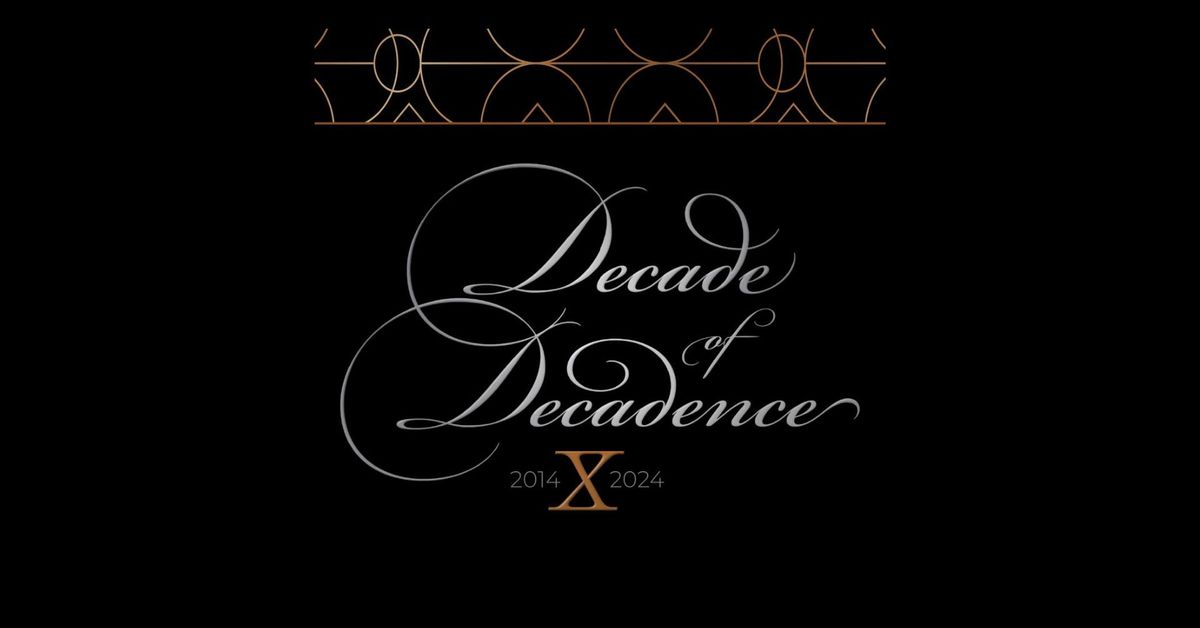 Decade of Decadence 10th Anniversary Celebration