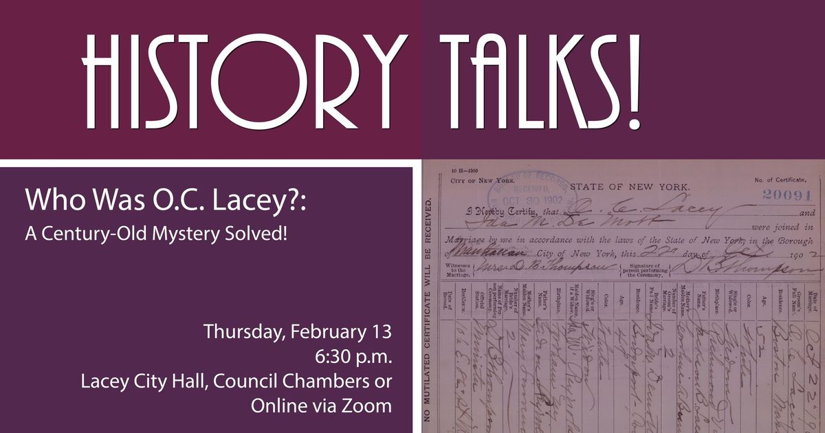 Who Was O. C. Lacey? A Century Old Mystery Solved!