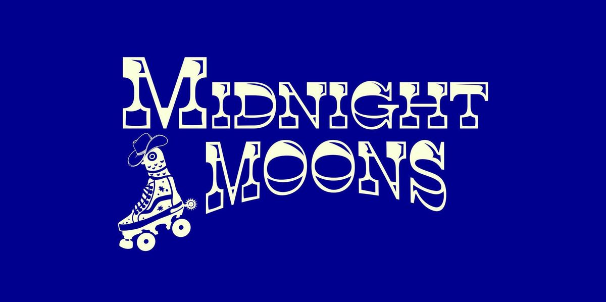 Pigeon's Skate Shop presents the Midnight Moons Roll Out