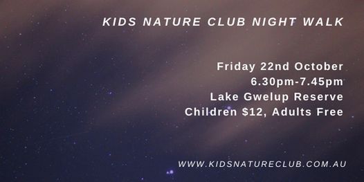 SOLD OUT - Kids Nature Club Night Walk - Friday 22nd October