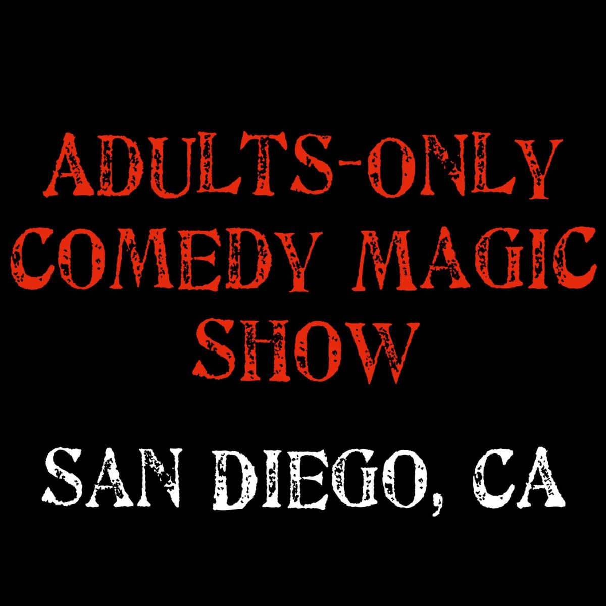 Magic for Adults: San Diego, CA