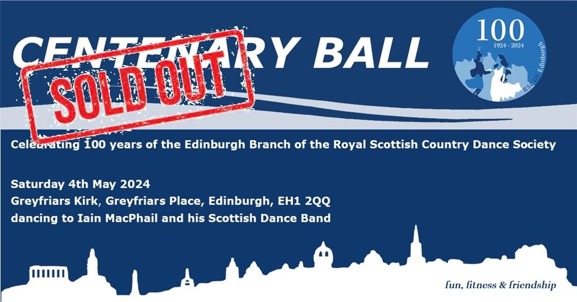RSCDS Edinburgh Centenary Ball