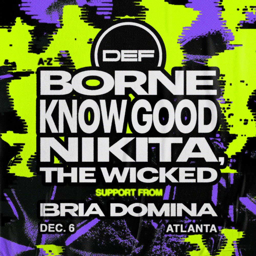 Borne, Know Good, Nikita the Wicked, Bria Domina at Terminal West